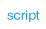 script.